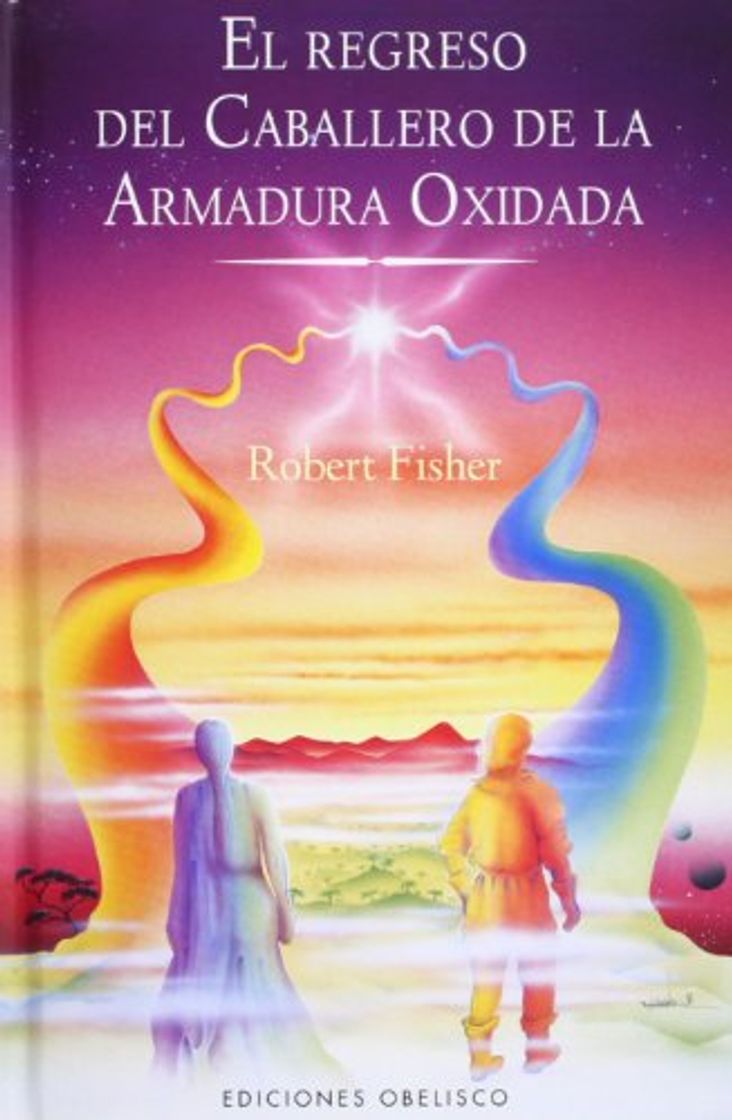 Libro El regreso del caballero de la armadura oxidada