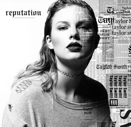 Taylor Swift - Reputation 