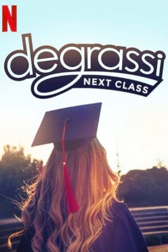 Degrassi: Next Class