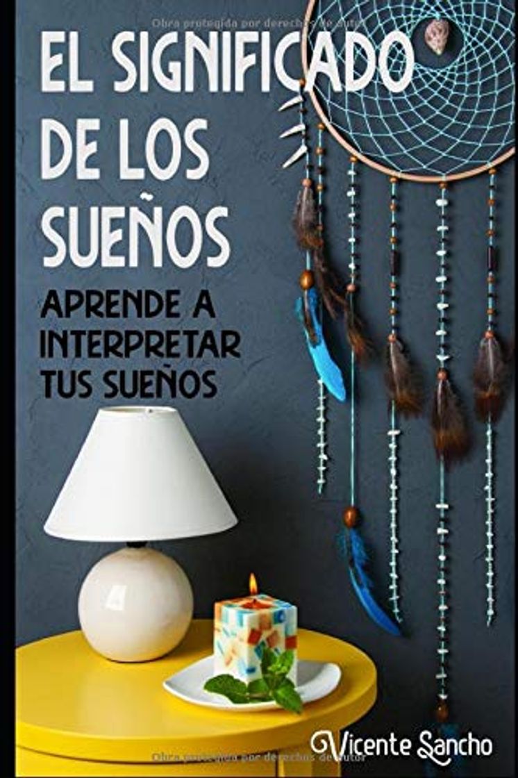 Libro El significado de los sueños: Aprende a interpretar tus sueños