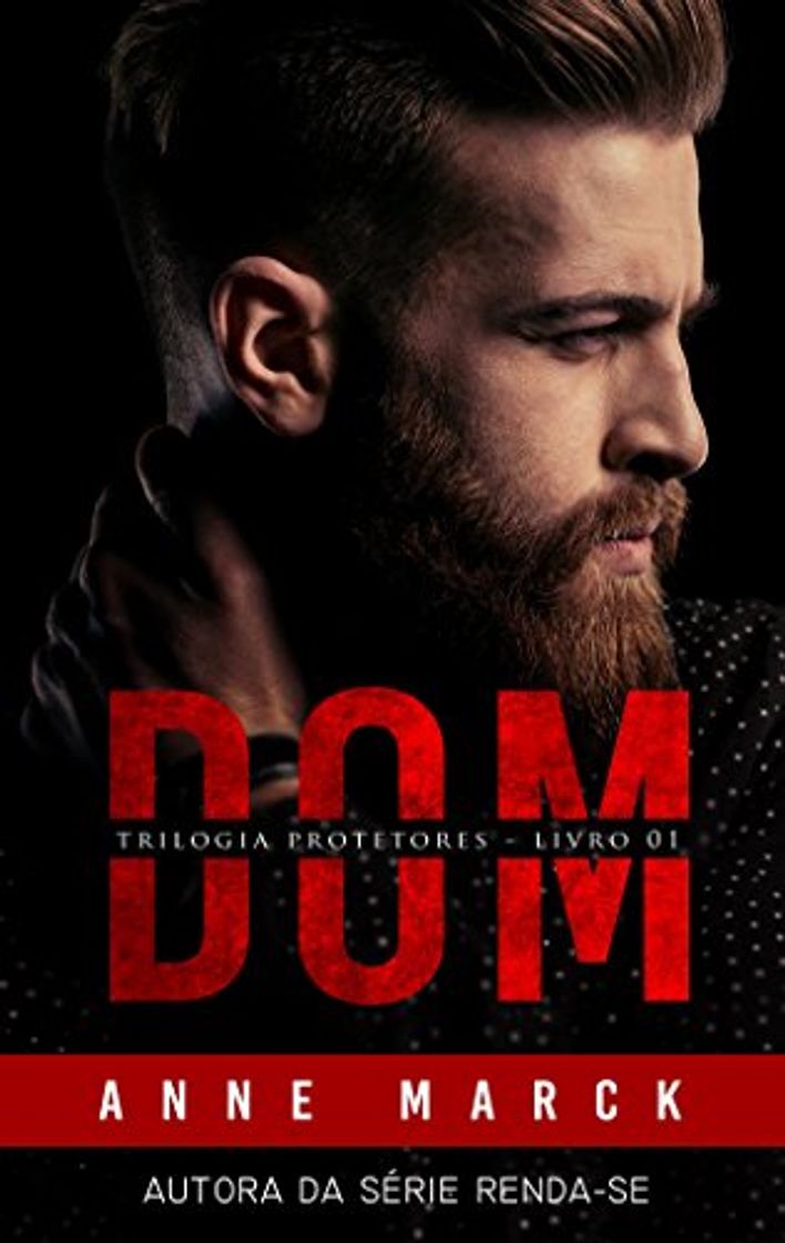 Book DOM: Trilogia Protetores - Livro I