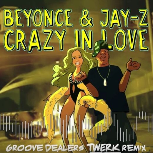 Crazy In Love (feat. Jay-Z)