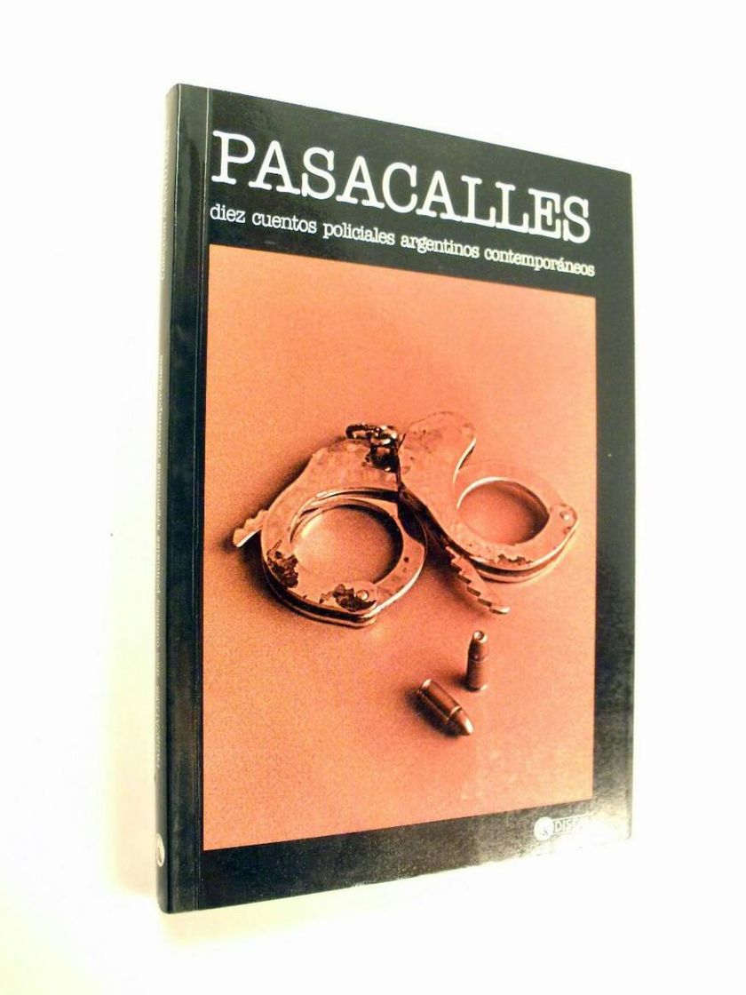 Libros PASACALLES : DIEZ CUENTOS POLICIALES ARGENTINOS CONTEMPORÁNE