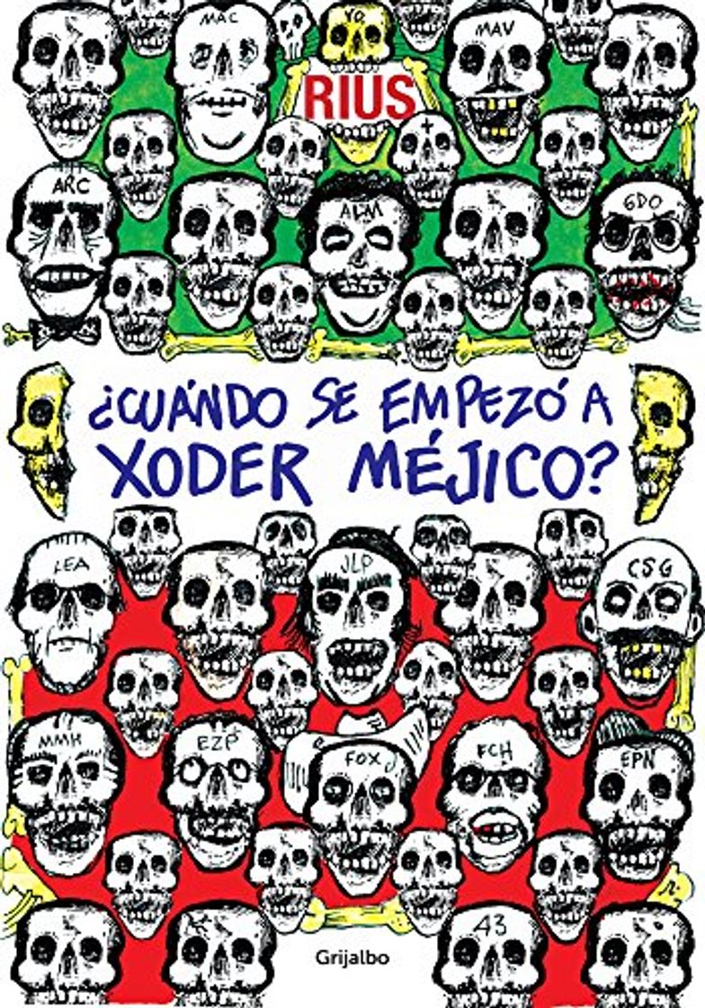 Books ¿Cuándo se empezó a xoder Méjico?