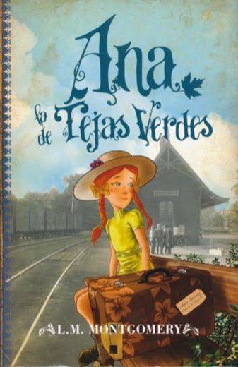 Ana la de Tejas Verdes (Vol.1)