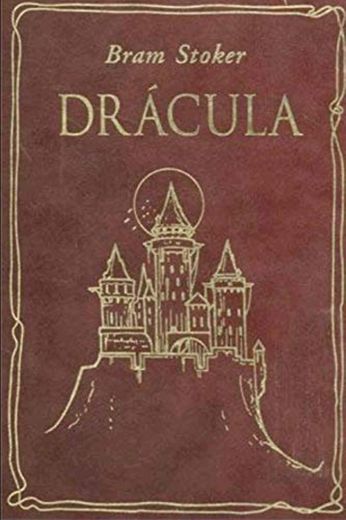 Dracula by Bram Stoker annotated edition