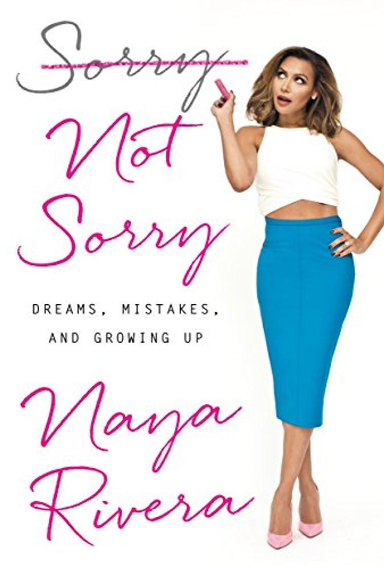 Libro Sorry Not Sorry: Dreams, Mistakes, and Growing Up