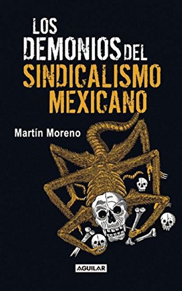 Libros Los demonios del sindicalismo mexicano