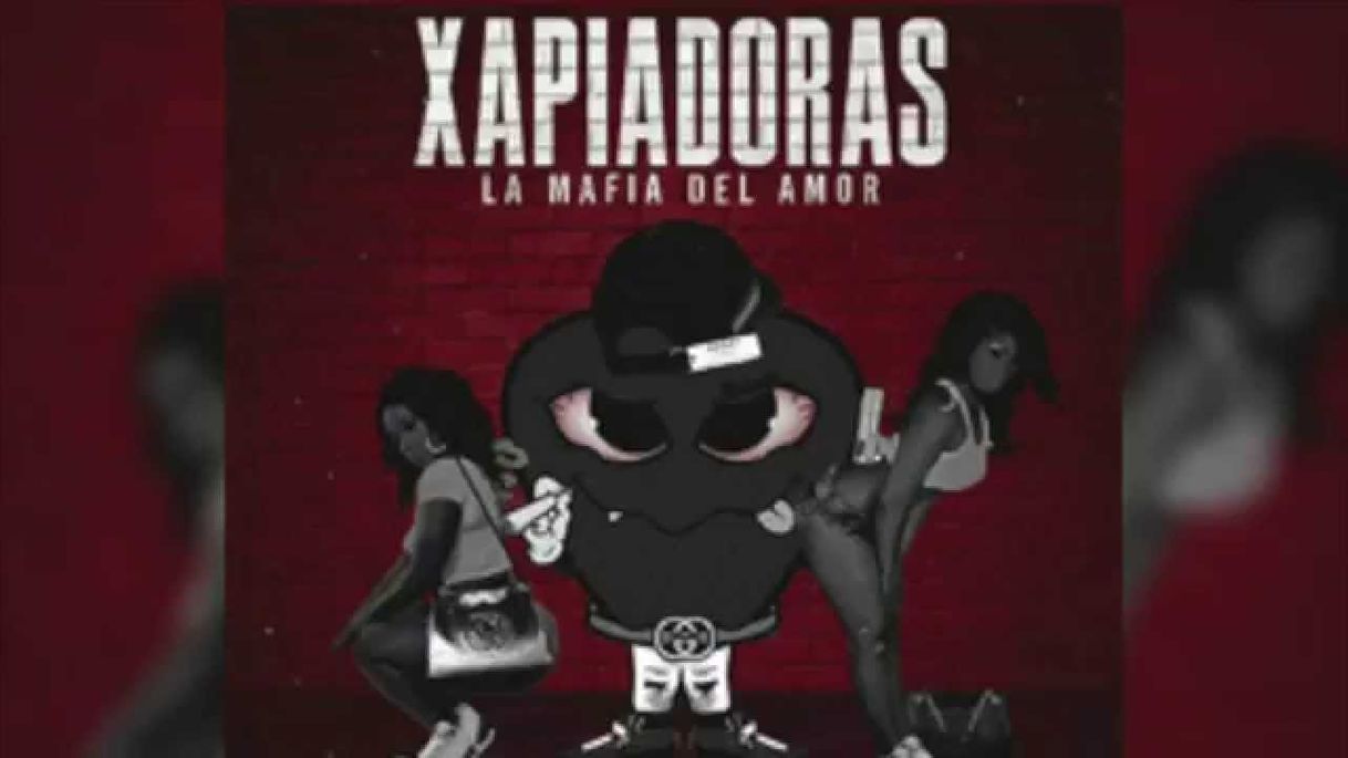 LA MAFIA DEL AMOR-XAPIADORA 