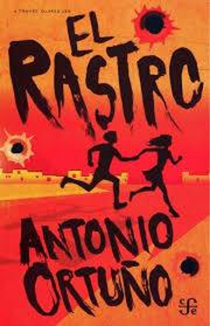 Libro El rastro - Antonio Ortuño