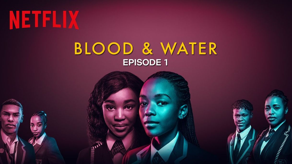 Serie Blood & Water