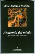 Book ANATOMIA DEL MIEDO UN TRATADO SOBRE LA VALENTIA