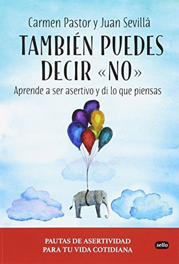 Book También puedes decir "no": Aprende a ser asertivo y di lo que