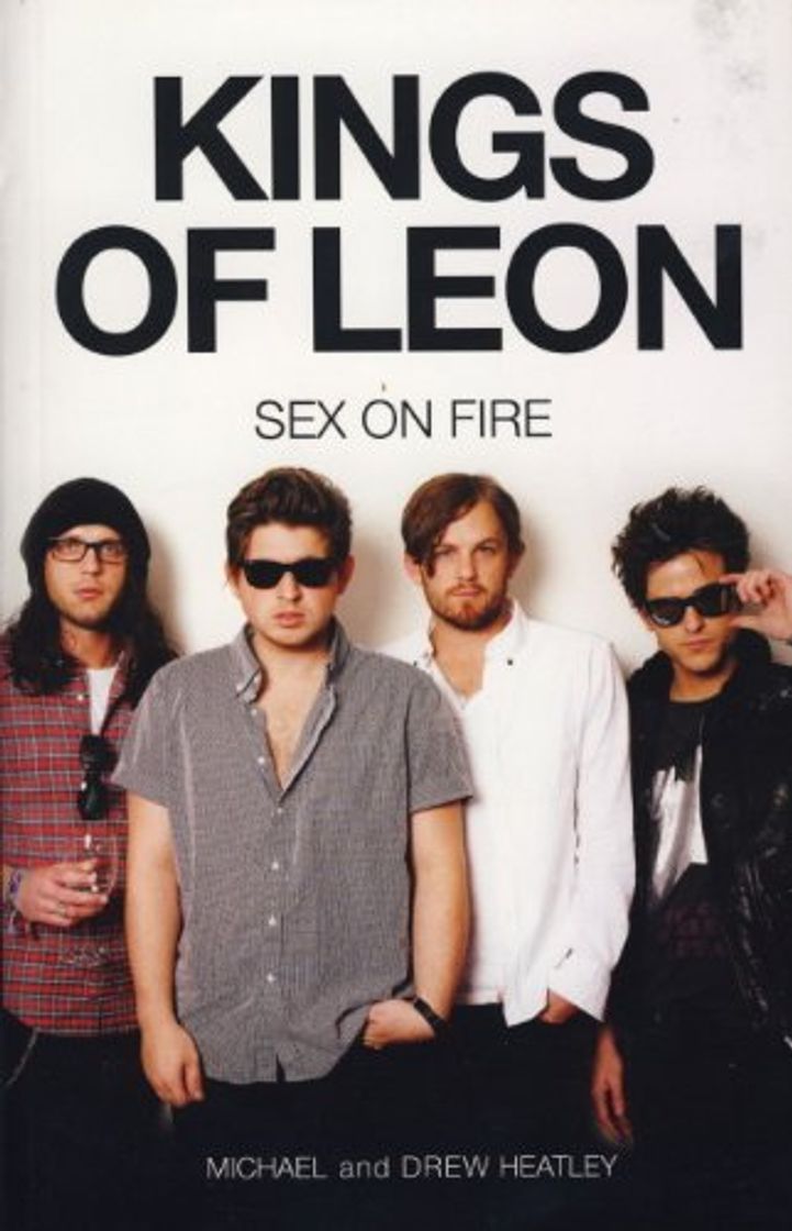 Canción Sex On Fire - Kings Of Leon