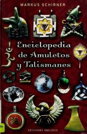 Enciclopedia de amuletos y talismanes - Gratis por Mega