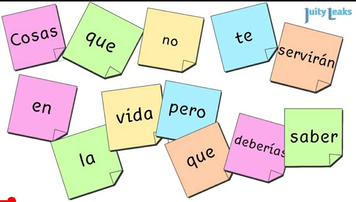 Cosas que no te servirán en la vida, pero que deberías saber