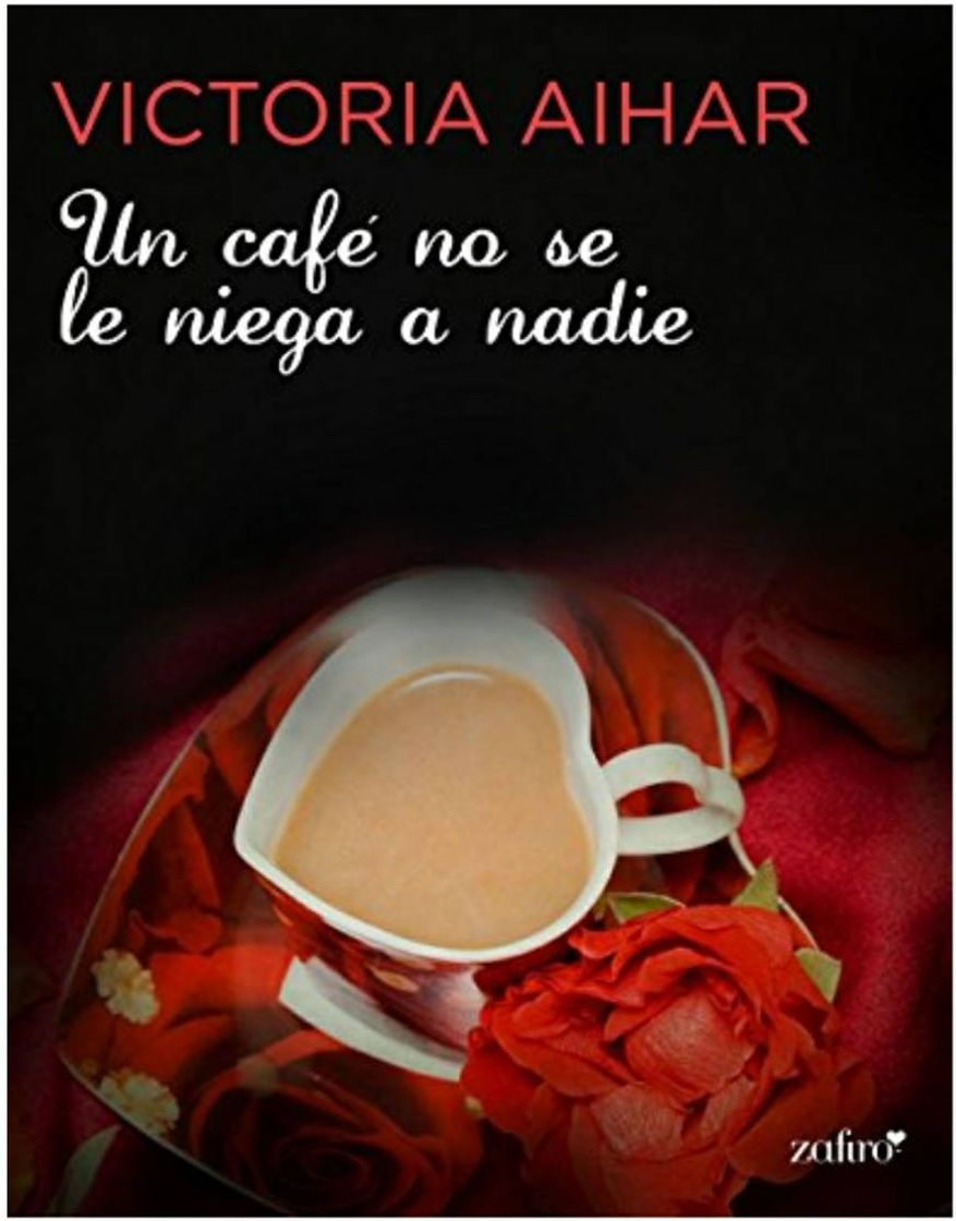 Book Un café no se le niega a nadie