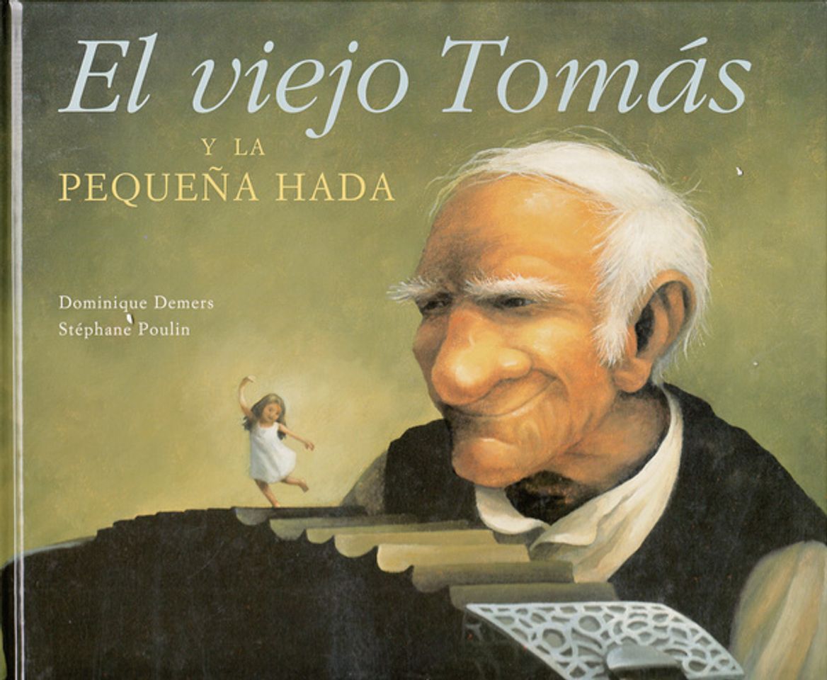 Libros El viejo Tomás y la pequeña hada