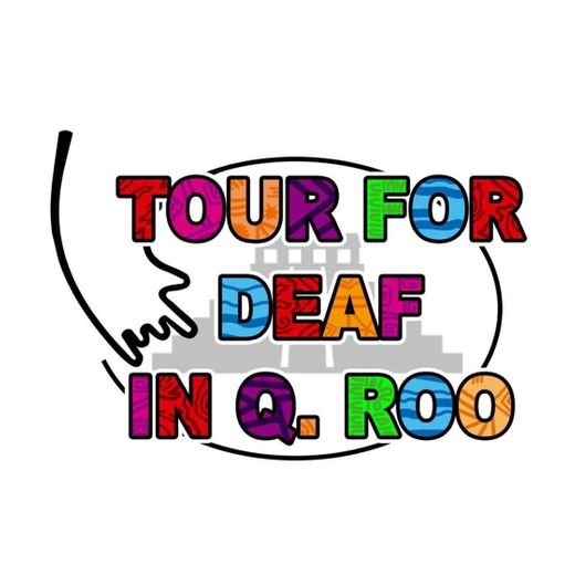 Tour for deaf in Q.Roo - Home | Facebook