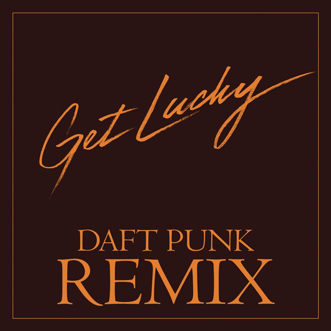 Music Get Lucky (feat. Pharrell Williams & Nile Rodgers) - Daft Punk Remix