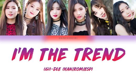 (G)I-DLE - i'M THE TREND [Color Coded Lyrics] 