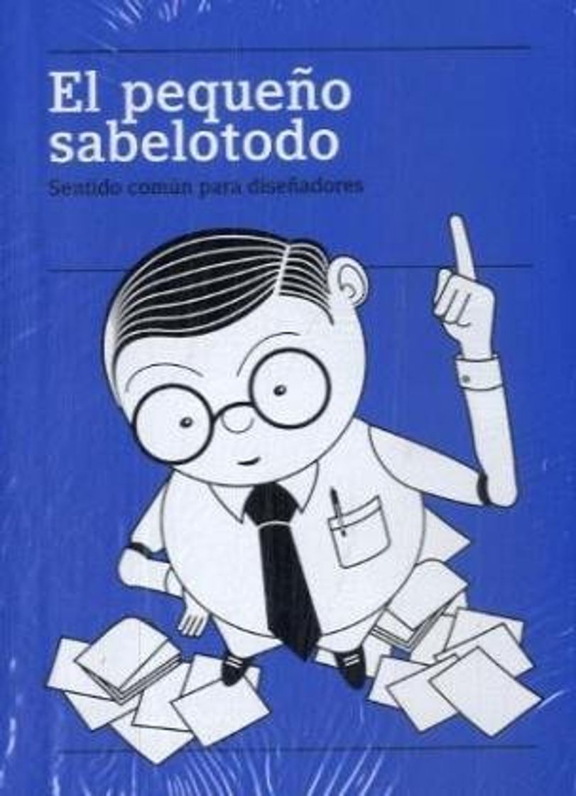 Libro El pequeno sabelotodo: Sentido Comun para Disenadores