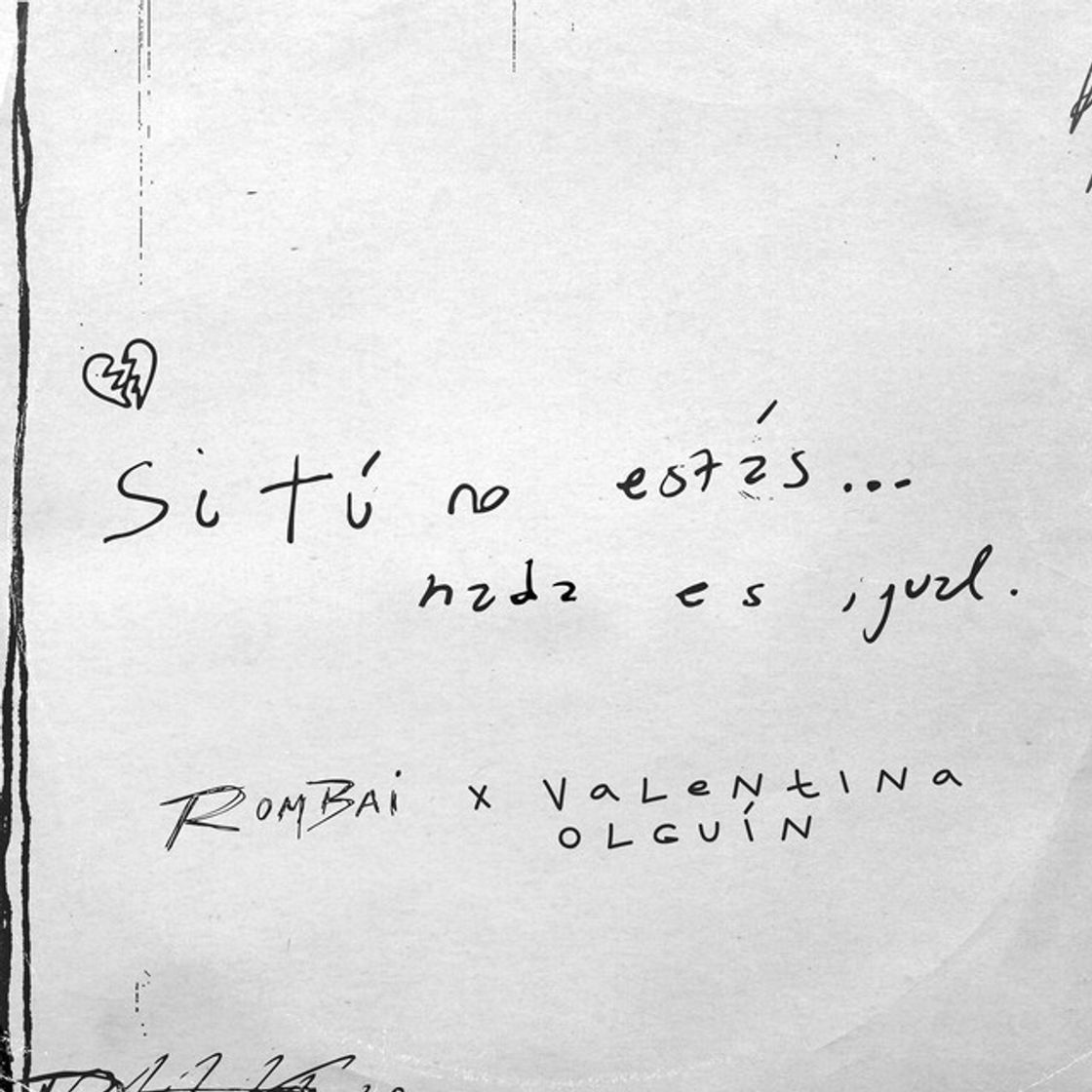 Canción SI TÚ NO ESTÁS...