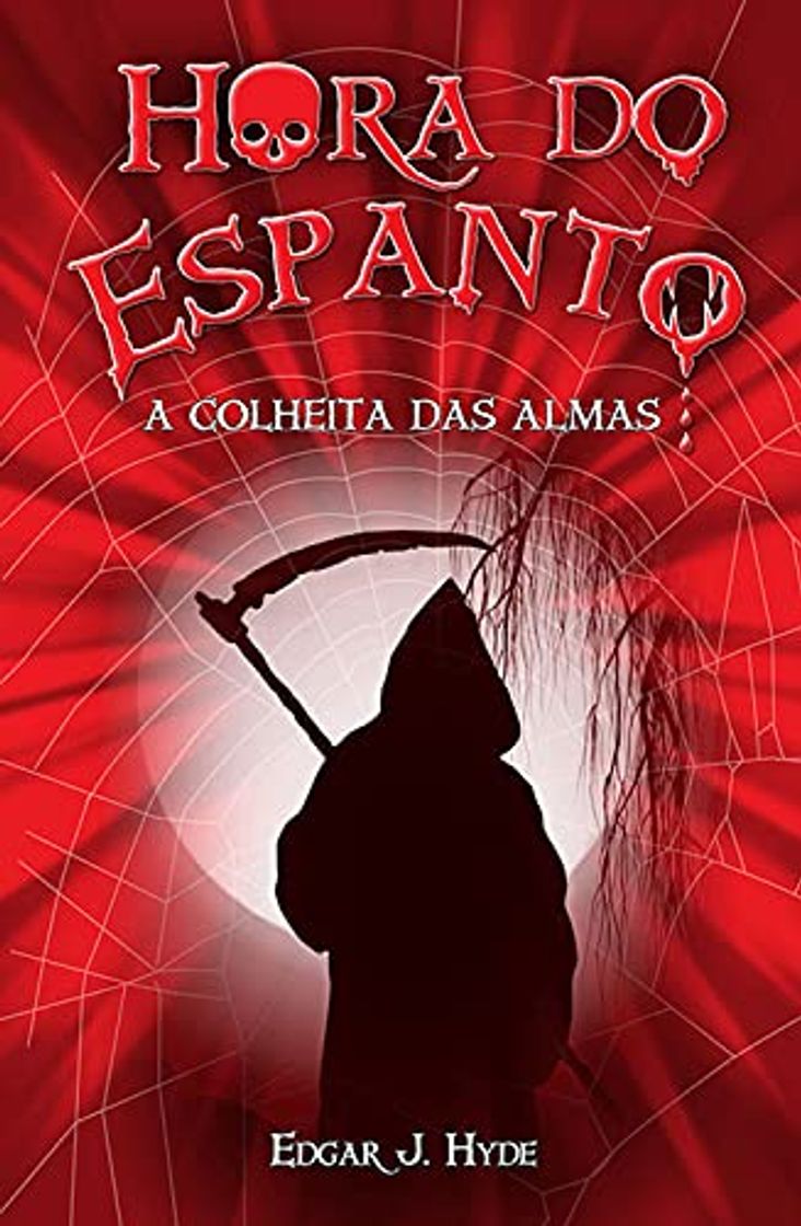 Libro Hora do Espanto - A colheita das almas