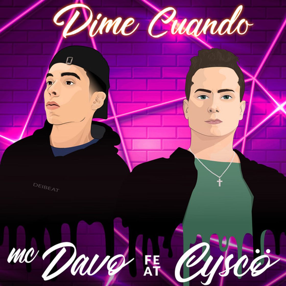 Canciones Dime Cuando (feat. MC Davo)