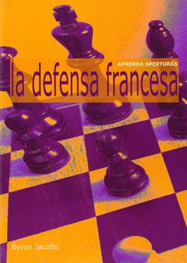 Defensa Francesa, La