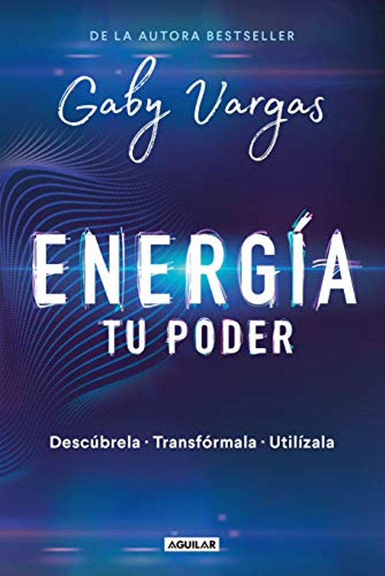 Libro Energía: Tu Poder: Descúbrela, Transformarla, Utilízala