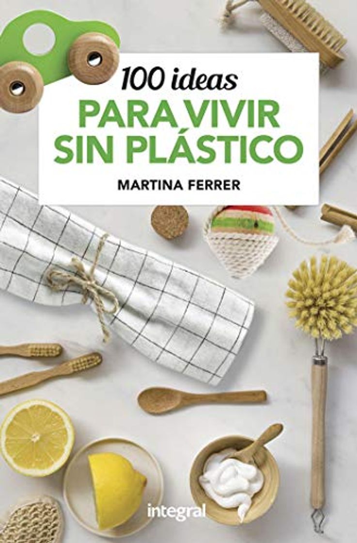 Libros 100 ideas para vivir sin plásticos