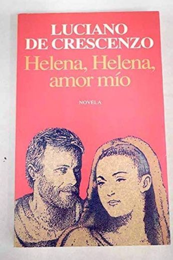 Helena, Helena, amor mio