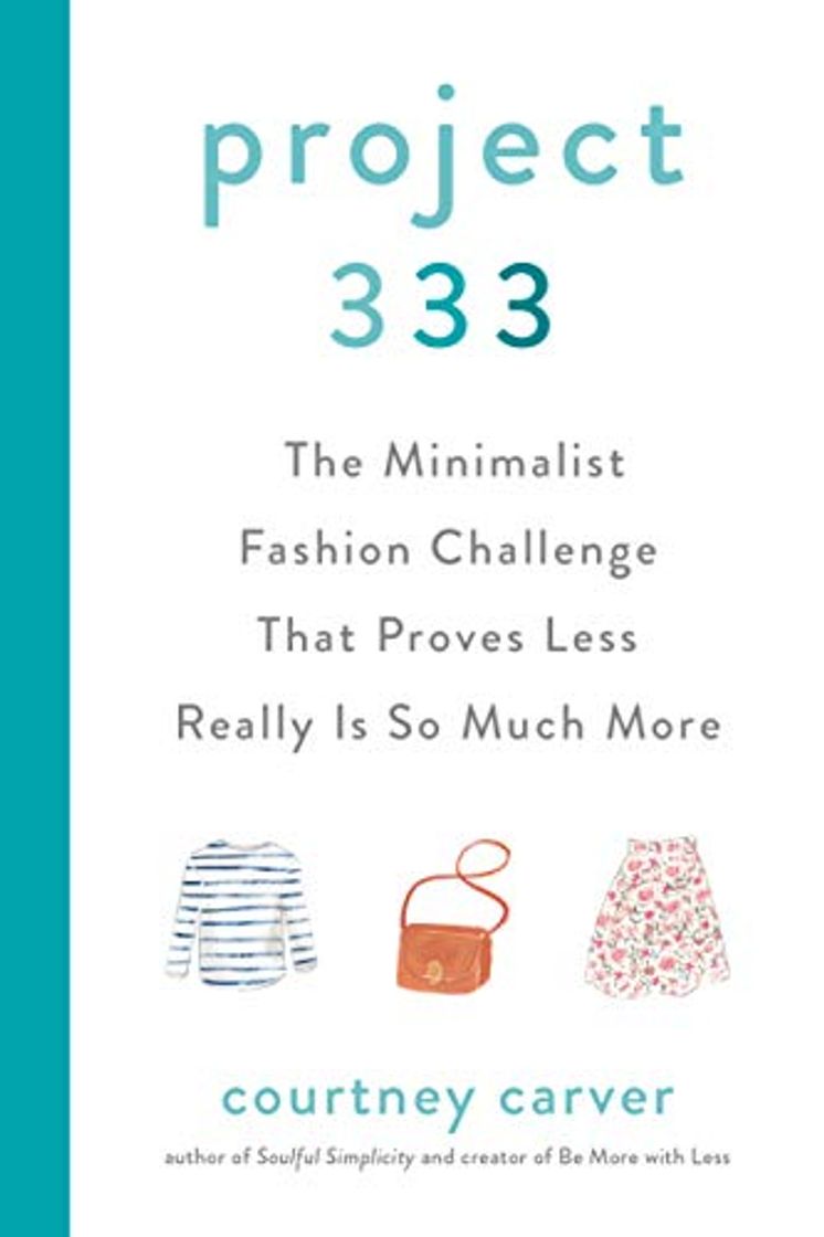 Books Project 333: The Minimalist Fashion Challenge That Proves Less Really is So