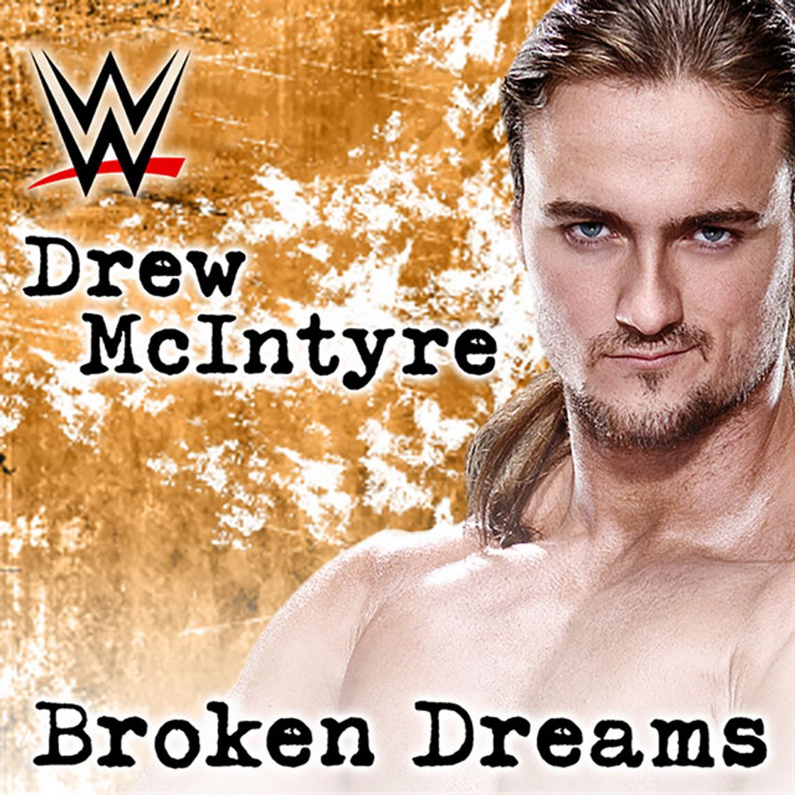 Canción Broken Dreams (Drew McIntyre) [feat. Shaman's Harvest]