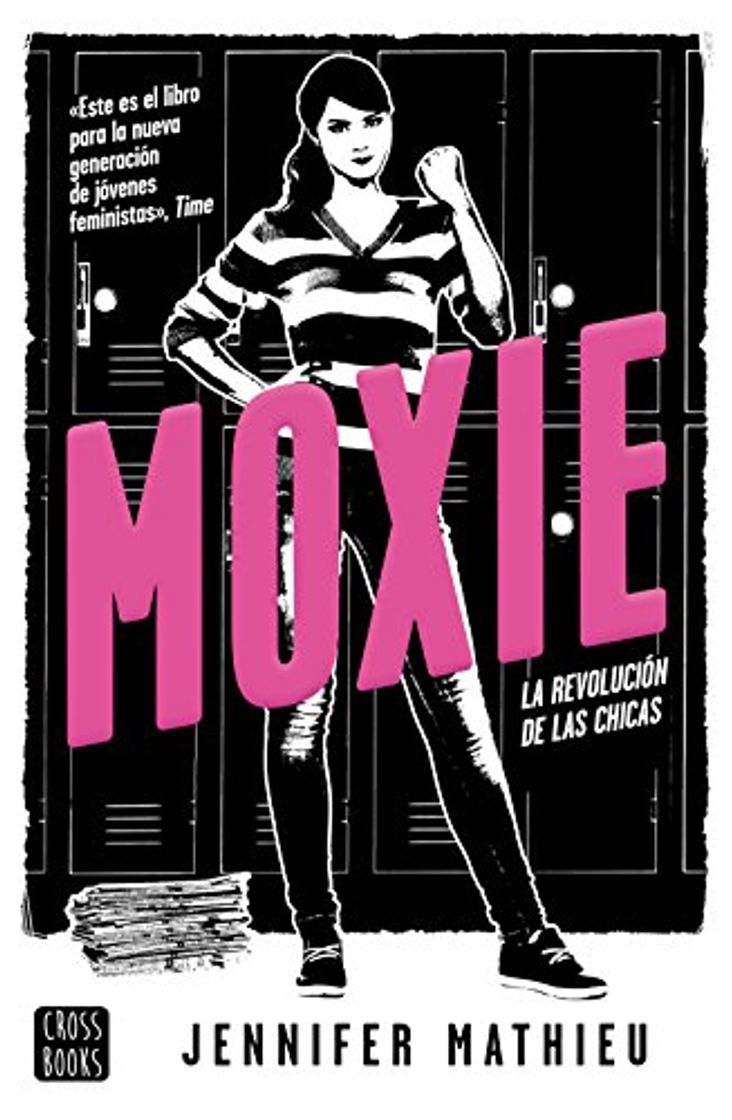 Libro Moxie: La revolución de las chicas