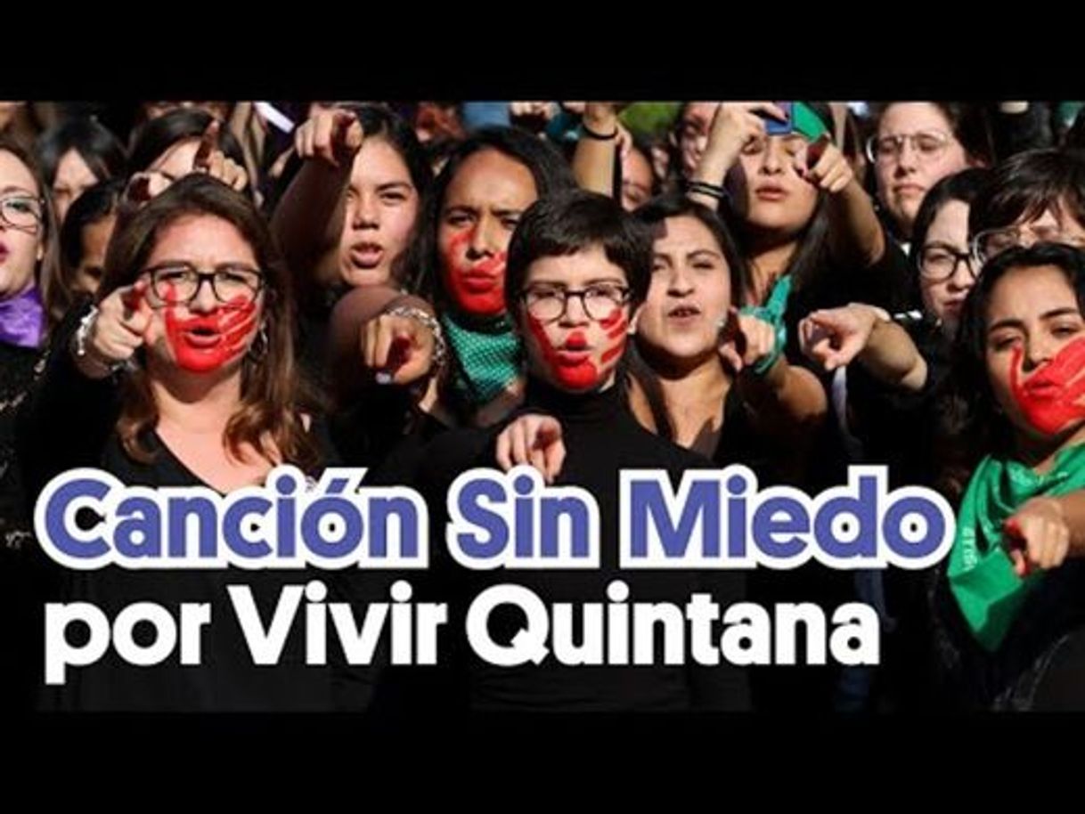 Music Canción sin miedo - Vivir Quintana 