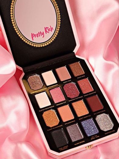 Pretty Rich- Too Faced 