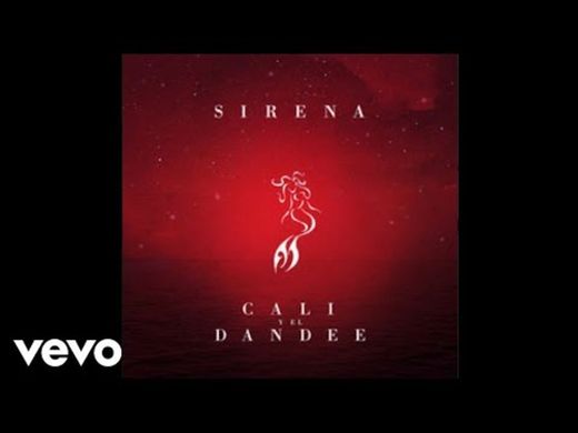Cali Y El Dandee - Sirena - YouTube
