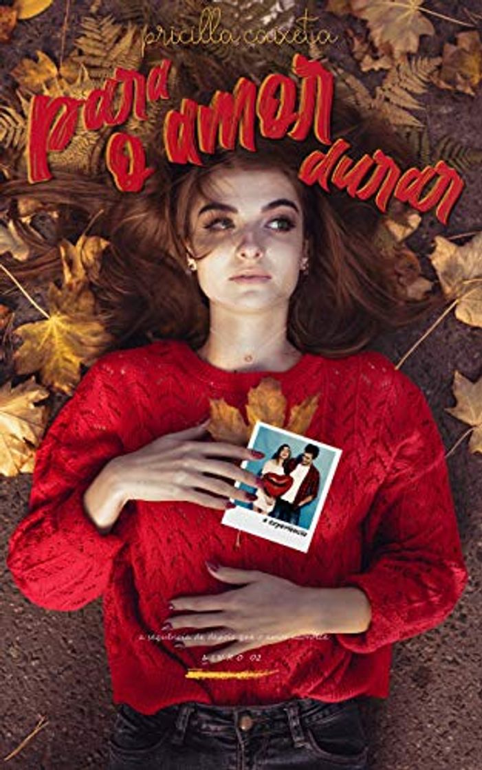 Book Para O Amor Durar: A Experiência