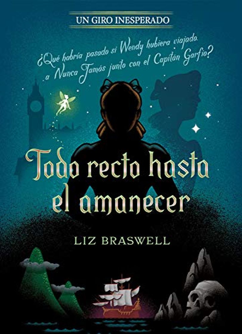 Libro Todo recto hasta el amanecer. Un giro inesperado: Narrativa