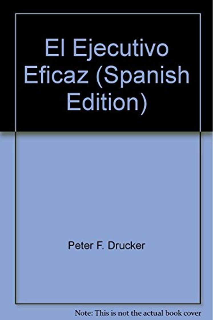 Libro El Ejecutivo Eficaz