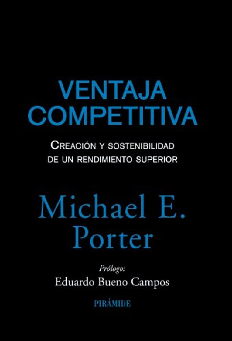 Libro Ventaja competitiva: Creación y sostenibilidad de un rendimiento superior