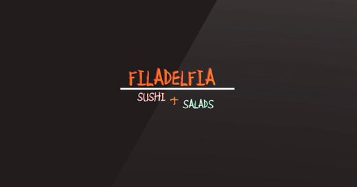 FILADELFIA SUSHI + SALADS