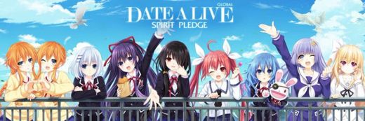 🥰Date A Live: Spirit Pledge😍