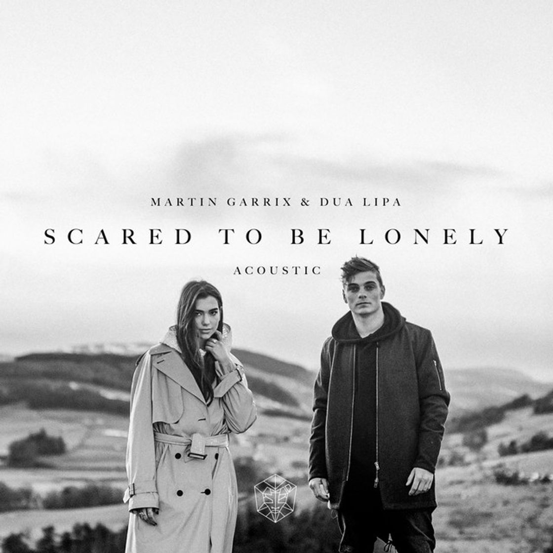 Canción Scared to Be Lonely - Acoustic Version