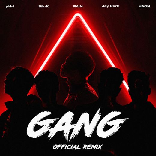 GANG - Official Remix