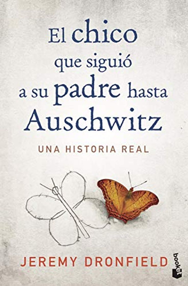 Book El chico que siguió a su padre hasta Auschwitz: Una historia real