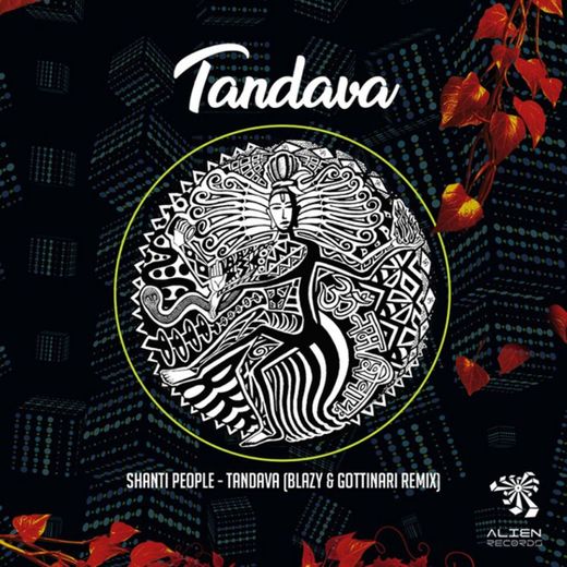 Tandava - Blazy & Gottinari Remix
