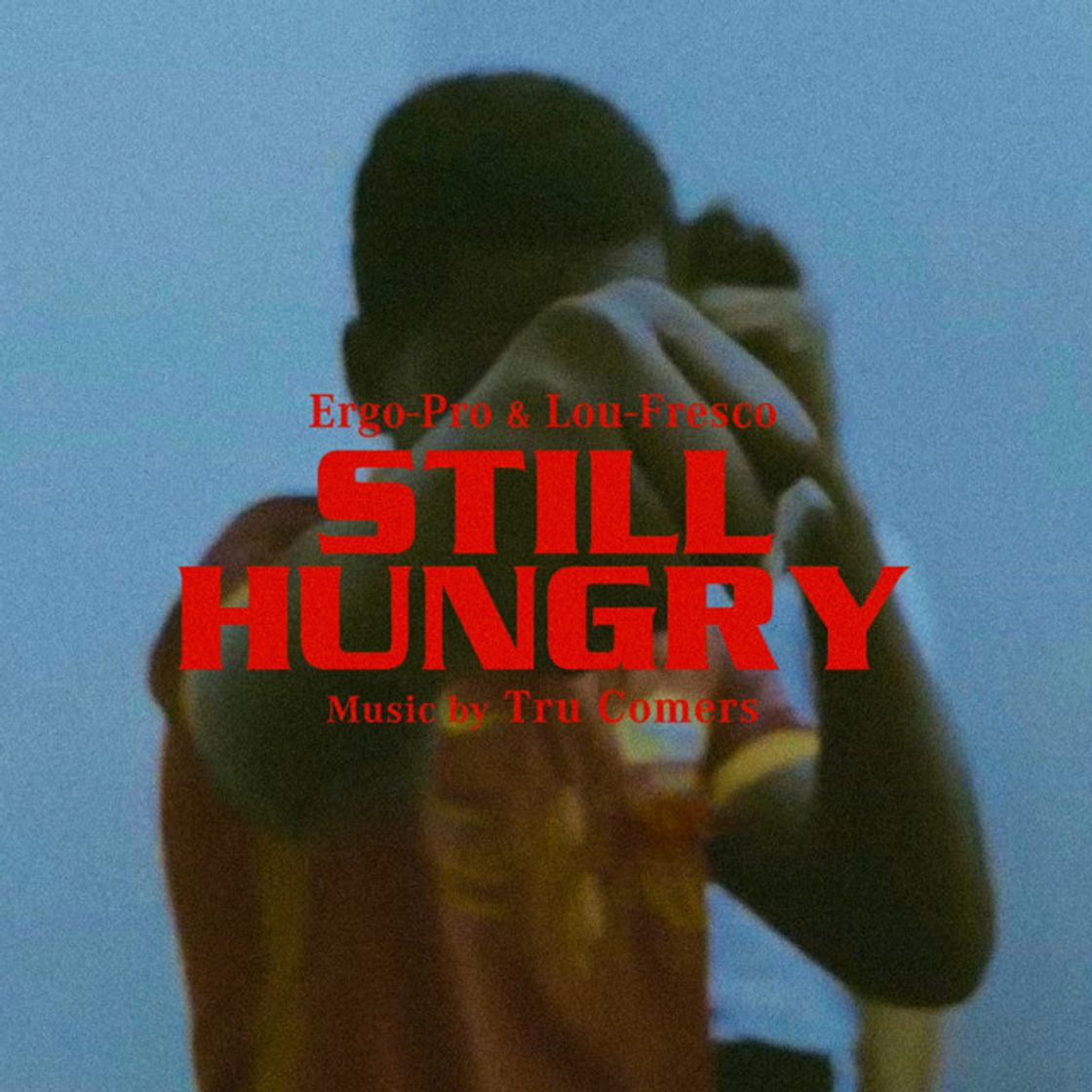 Canción Still Hungry - Lil Supa ft Ergo Pro